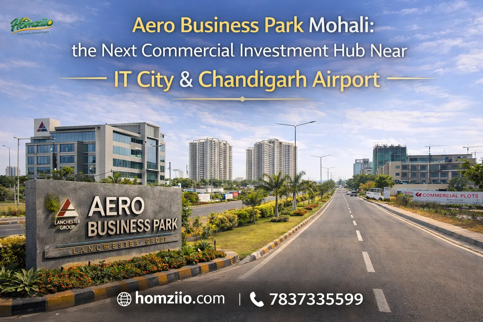 Why Aero Business Park Mohali Is Emerging as the Next Industrial Investment Hub Near IT City & Chandigarh Airport