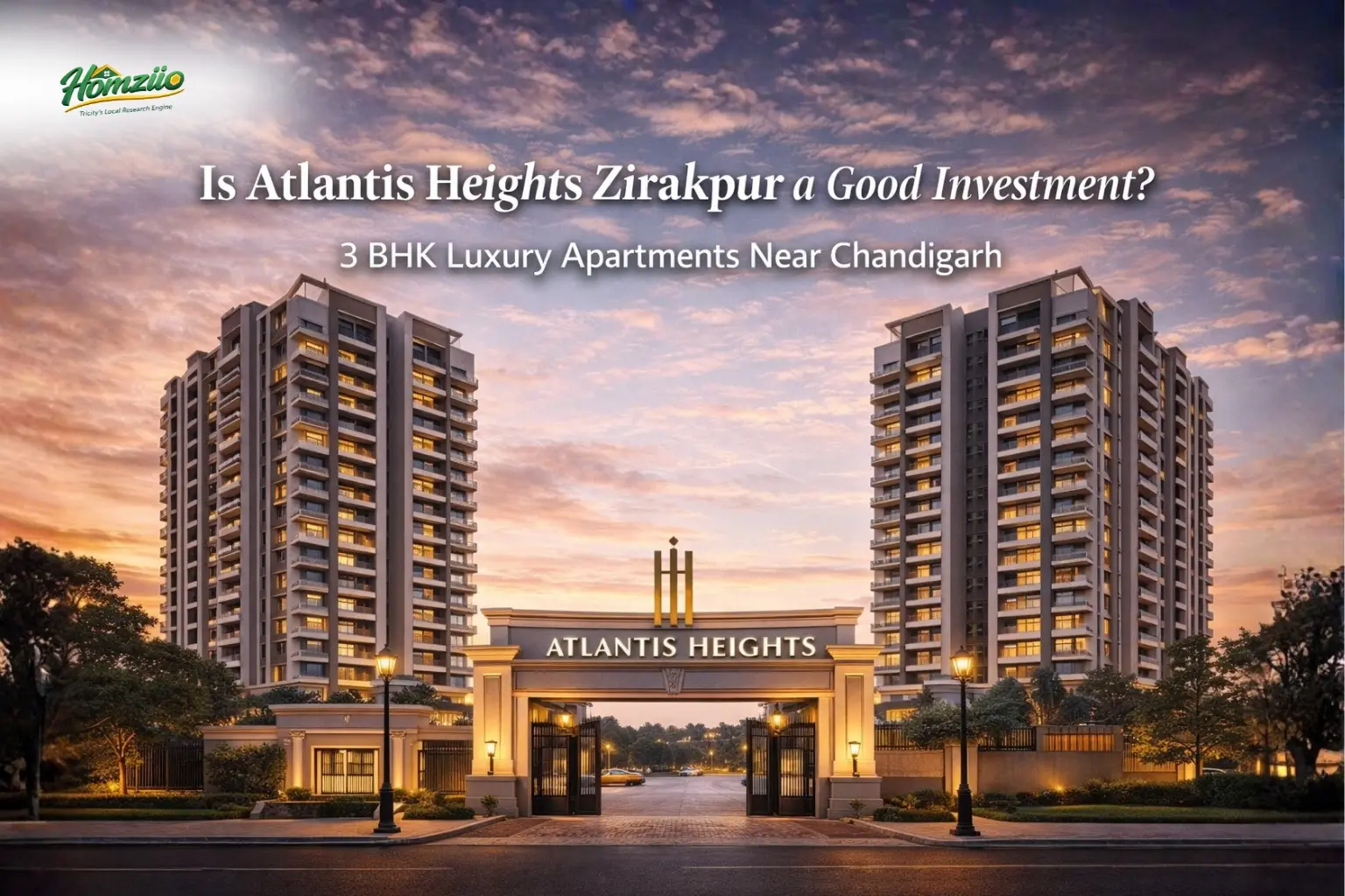 Is Atlantis Heights Zirakpur a Good Investment? 3 BHK Luxury Apartments Near Chandigarh