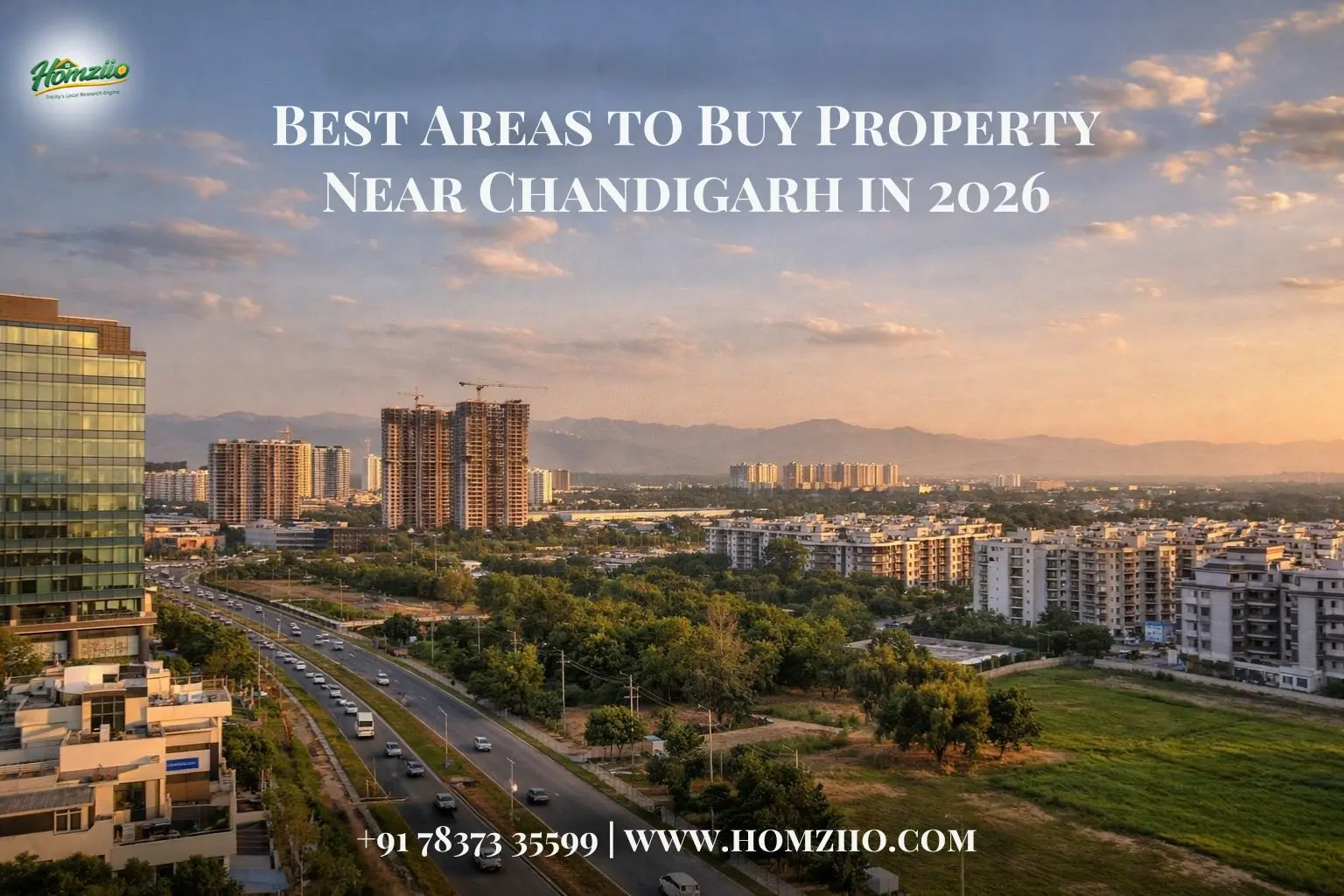 Best Areas to Buy Property Near Chandigarh in 2026: Mohali, Zirakpur, Kharar & New Chandigarh Guide