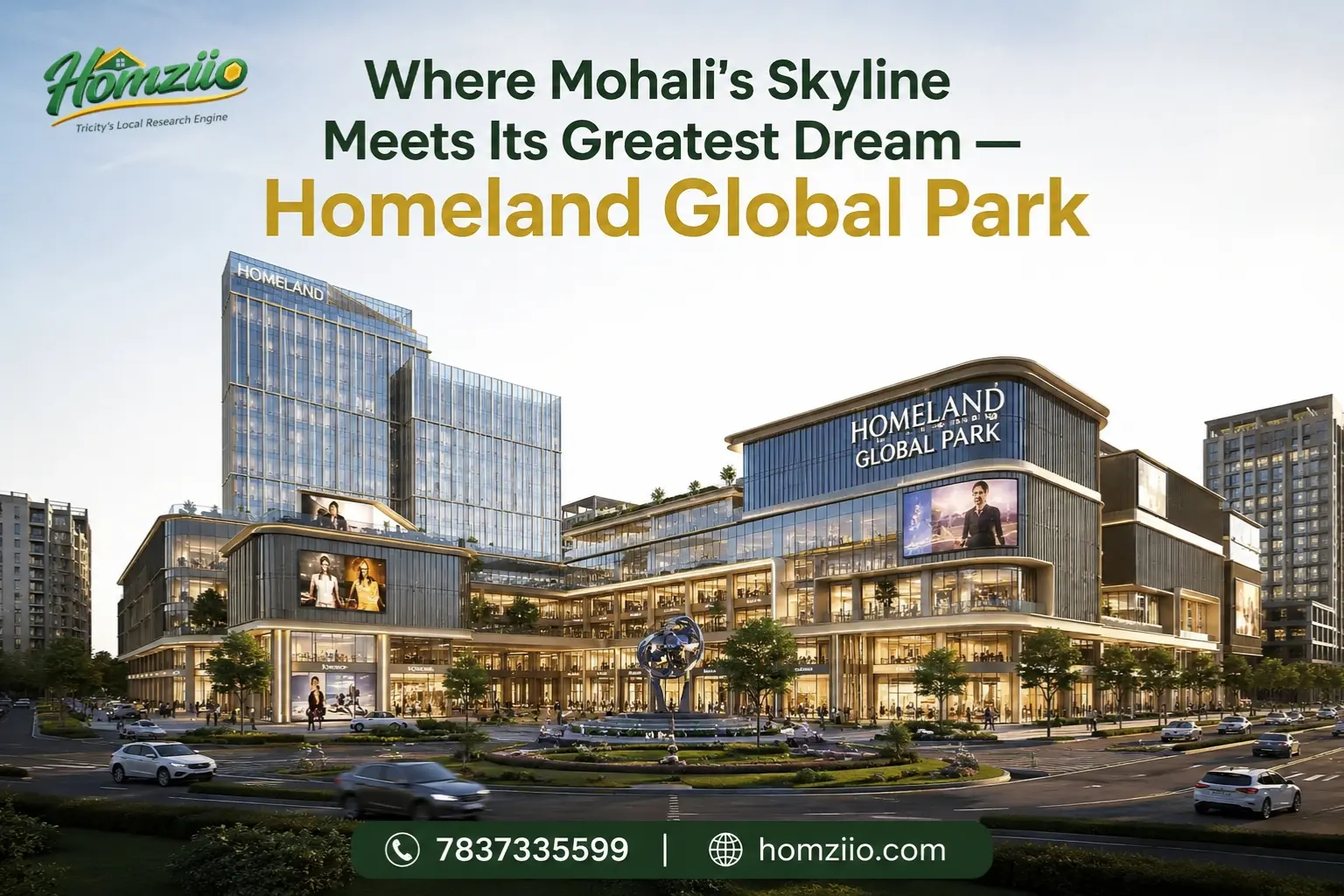 Where Mohali's Skyline Meets Its Greatest Dream — Homeland Global Park