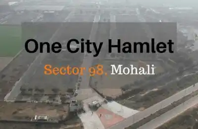 One City Hamlet Sector 98 Mohali | Residential Plots, Independent Floors &amp; Villas | Best Residential Projects in Mohali - New Residential Project in Mohali