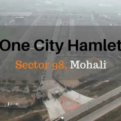 One City Hamlet Sector 98 Mohali | Residential Plots, Independent Floors &amp; Villas | Best Residential Projects in Mohali