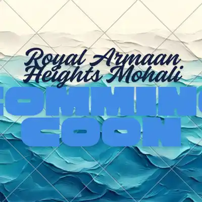 Royal Armaan Heights Mohali - Premium High-Rise Apartments in Sas Nagar | Luxury Residential Projects in Mohali